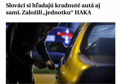Slováci si hľadajú kradnuté autá aj sami. Založili „jednotku“ HAKA